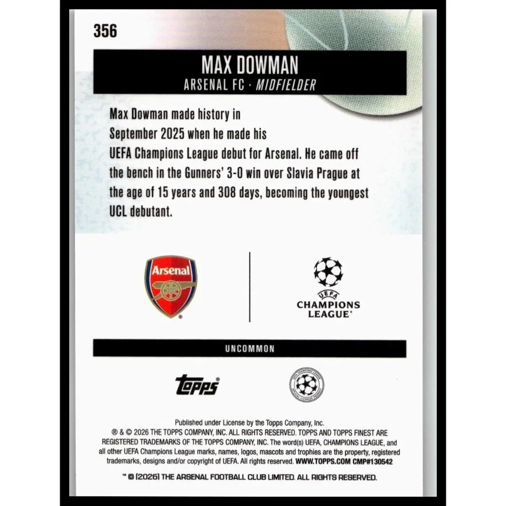 2025-26 Finest UEFA Max Dowman #356 Arsenal FC Uncommon Rookie